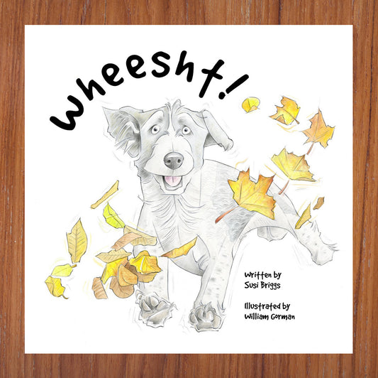 Children's Book Wheesht! written by Susi Briggs